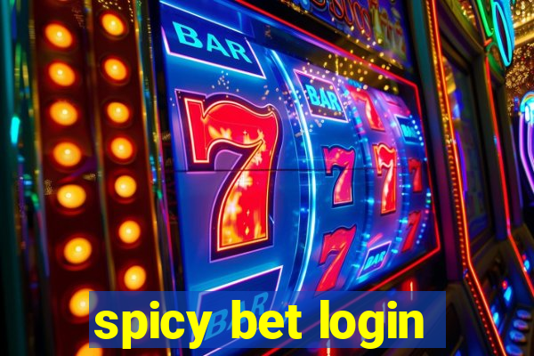 spicy bet login